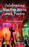 Walter the Educator - Celebrating Hip Hop Music with Poetry