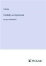 Voltaire - Candide, ou l'optimisme