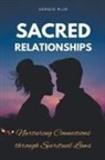 Sergio Rijo - Sacred Relationships