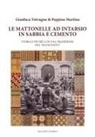 Gianluca Vetrugno Peppino Martina - Le mattonelle ad intarsio in sabbia e cemento