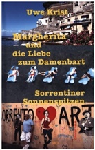 Uwe Krist - Margherita und die Liebe zum Damenbart