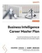 Eduardo Chavez, Danny Moncada - Business Intelligence Career Master Plan