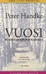 Peter Handke - Vuosi Ei-kenenkään-poukamassa