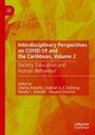 Halimah A F DeShong, Wendy C Grenade et al, Halimah A. F. Deshong, Dwayne Devonish, Wendy C. Grenade, Sherma Roberts - Interdisciplinary Perspectives on COVID-19 and the Caribbean, Volume 2