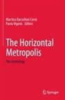 Martina Barcelloni Corte, Viganò, Paola Viganò - The Horizontal Metropolis