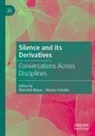 Mahshid Mayar, Schulte, Marion Schulte - Silence and its Derivatives