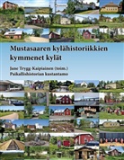 Jane Trygg-Kaipiainen - Mustasaaren kylähistoriikkien kymmenet kylät