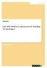 Anonymous - Last Mile Delivery. An Analysis of "Starship Technologies"