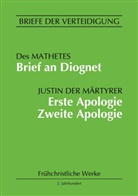 Justin der Märtyrer, Michael Eichhorn - Brief an Diognet. Erste Apologie. Zweite Apologie