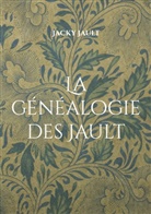 Jacky Jault - La généalogie des Jault