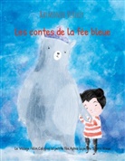 Raymonde Verney - Les contes de la fée bleue