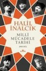 Halil Inalcik - Milli Mücadele Tarihi