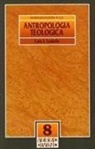 Luis F. Ladaria, Luis Francisco Ladaria Ferrer - Introducción a la antropología teológica