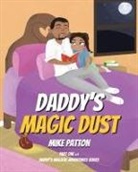 Mike Patton - Daddy's Magic Dust