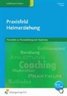 Heinrich Greving, Wilhelm Heidemann - Praxisfeld Heimerziehung, Arbeitsbuch