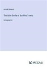Arnold Bennett - The Grim Smile of the Five Towns