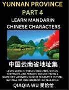 Qiaqia Wu - China's Yunnan Province (Part 4)