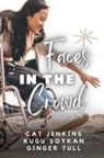 Kugu Soykan, Ginger Tull - Faces in the Crowd (These First Letters, Book Eight)