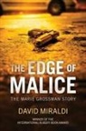 David Miraldi - The Edge of Malice
