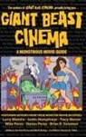 Mark Bailey, Steven Peros - Giant Beast Cinema - A Monstrous Movie Guide (hardback)