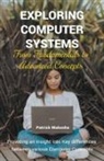 Patrick Mukosha - "Exploring Computer Systems