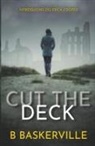 B. Baskerville - Cut The Deck