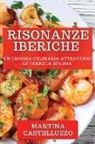 Martina Castelluzzo - Risonanze Iberiche