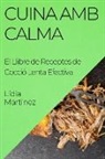Lídia Martínez - Cuina Amb Calma