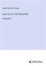 James Fenimore Cooper - Jack Tier; Or, The Florida Reef