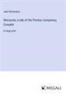 John Richardson - Wacousta; a tale of the Pontiac conspiracy; Complet
