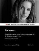 Silke Kreth - Startupper - Immobilienmakler*in und Investmentberater*in für Berufseinsteiger*innen