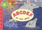 Ghamar Ménard - ABCDEF et ses amis