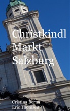 Cristina Berna, Eric Thomsen - Christkindl Markt Salzburg