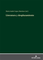 María Isabel López Martínez - Literatura y desplazamiento