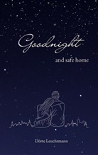 Dörte Leuchtmann - Goodnight and safe home