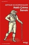 Arthur Schopenhauer - Hakli Cikma Sanati