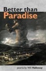 Will Holloway - Better than Paradise