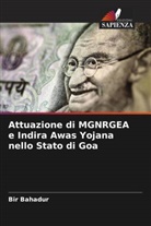 Bir Bahadur - Attuazione di MGNRGEA e Indira Awas Yojana nello Stato di Goa