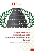 Ting Luan - La gouvernance linguistique et la promotion du français en Europe