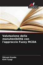 Shivani Kundu, Kirti Tyagi - Valutazione della manutenibilità con l'approccio Fuzzy MCDA