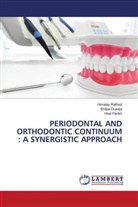 Shilpa Duseja, Hiral Parikh, Himalay Rathod - PERIODONTAL AND ORTHODONTIC CONTINUUM : A SYNERGISTIC APPROACH