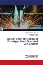 M. Rama Gopala Charyulu, M.Rama Gopala Charyulu, G. Suresh Kumar, G.Suresh Kumar, D. V. Raghunatha Reddy, D.V.Raghunatha Reddy - Design and Fabrication of Prototype Hand Operated Can Crusher