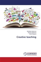 Sayyora Akbarova, Iroda Khojiyeva, Muhabbat Xakimova - Creative teaching