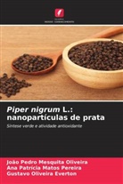 Gustavo Oliveira Everton, João Pedro Mesquita Oliveira, Ana Patrícia Matos Pereira - Piper nigrum L.: nanopartículas de prata