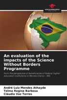Telma Regina Barbosa, André Luiz Mendes Athayde, Cláudio Vaz Torres - An evaluation of the impacts of the Science Without Borders Programme
