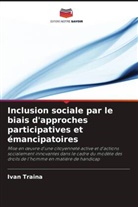 Ivan Traina - Inclusion sociale par le biais d'approches participatives et émancipatoires