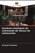 Parupalli SriPadma - Système intelligent de commande de menus de restaurants