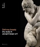 Ian Jenkins, Ian Jenkins, Jenkins Ian - Defining Beauty The Body in Ancient Greece