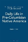Clarissa Confer - Daily Life in Pre-Columbian Native America