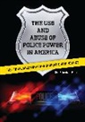 Gina Robertiello, Gina Robertiello, Robertiello Gina - The Use and Abuse of Police Power in America